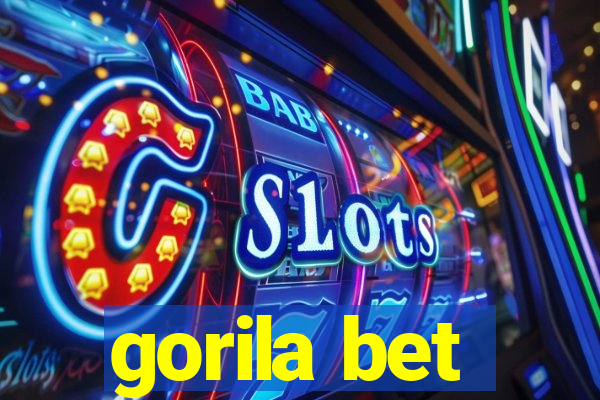 gorila bet